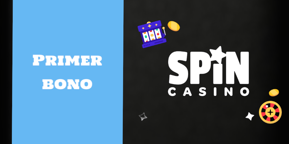 Primer bono en Spin Casino para principiantes